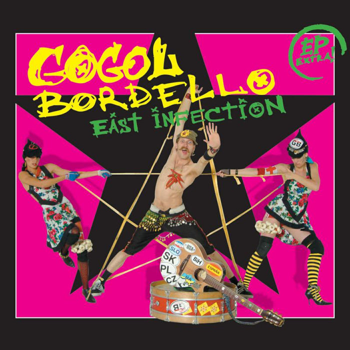 Gogol Bordello: East Infection EP
