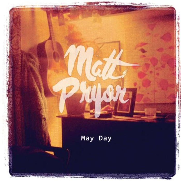 Matt Pryor: May Day