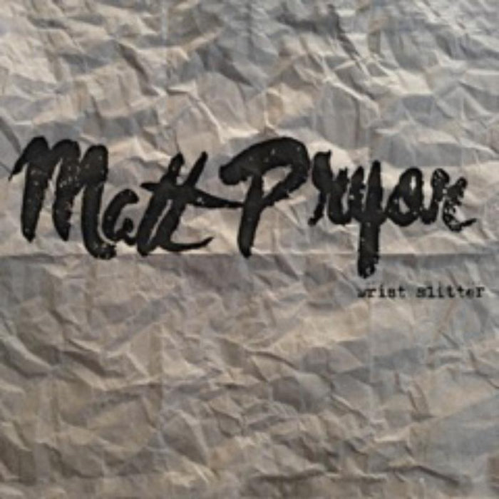 Matt Pryor: Wrist Slitter
