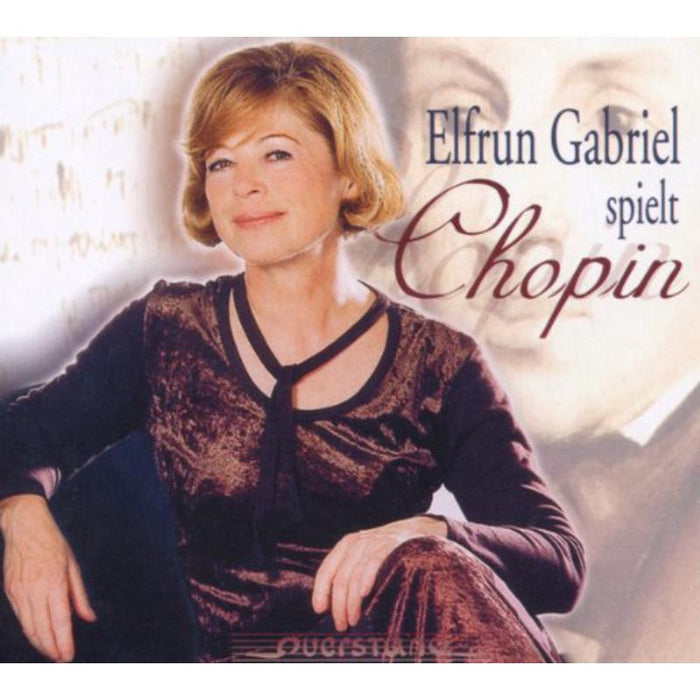 Gabriel, Elfrun: Elfrun Gabriel Spielt Chopin