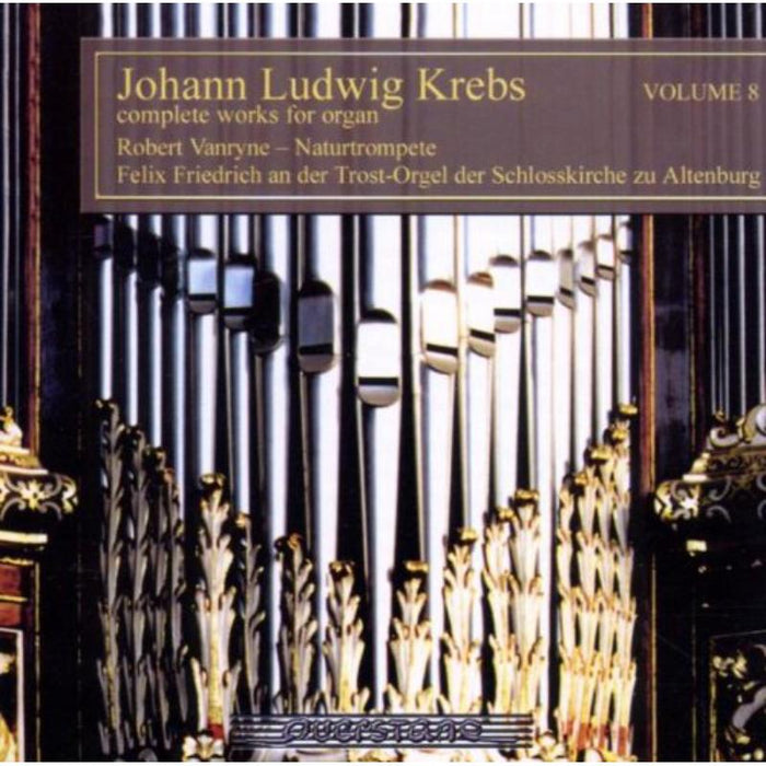 Friedrich, Felix: Complete Works for Organ Vol 8