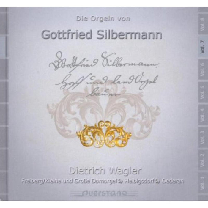 Wagler, Dietrich: Die Orgeln von Gottfried Silbermann Vol 7