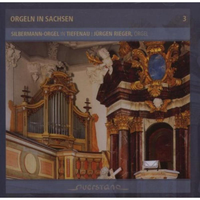 Rieger, Jurgen: Orgeln in Sachsen/Silbermann-Orgel in Tiefenau