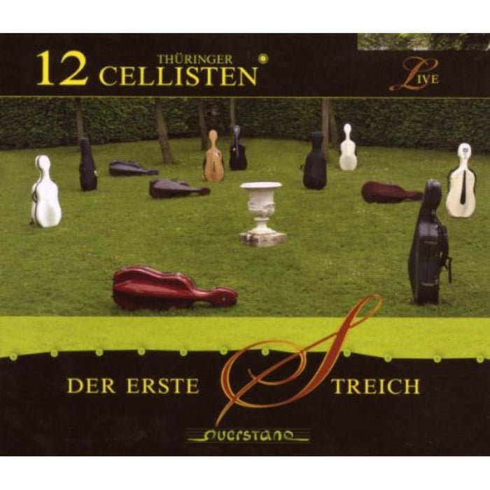 Die 12 Thuringer Cellisten: Der erste Streich