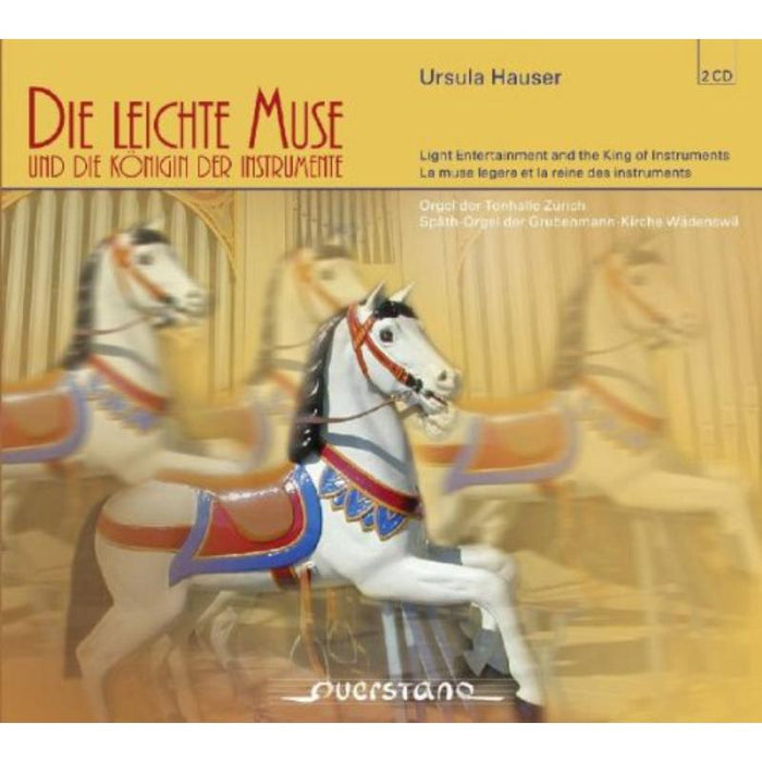 Hauser, Ursula: Light Entertainemnt and the King of Instruments