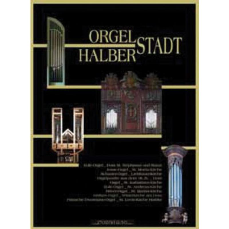 Harald Vogel / Hans-Ola Ericss: Orgelstadt Halberstadt