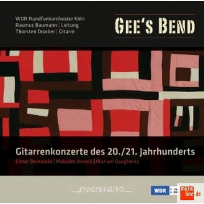Drucker/WDR Rundfunkorchester: Gee's Bend/Gitarrenkonzerte de