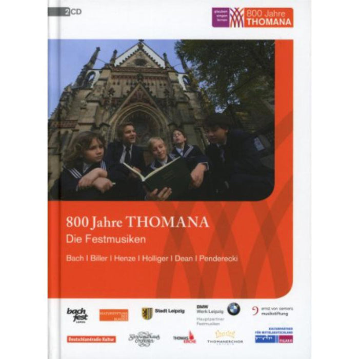 Thomaner Paul Bernewitz/Ingebo: 800 Jahre Thomana - Die Festmu