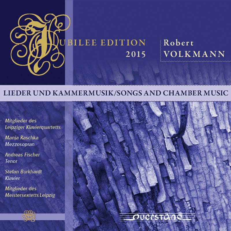 Various Artists: Volkmann: Jubilee Edition 2015 - Songs and Chamber Music