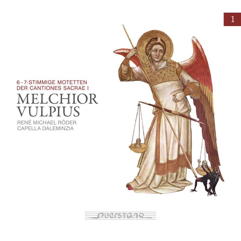 Capella Daleminzia: Vulpius: 6 - 7-stimmige Motetten der Cantiones Sacrae I