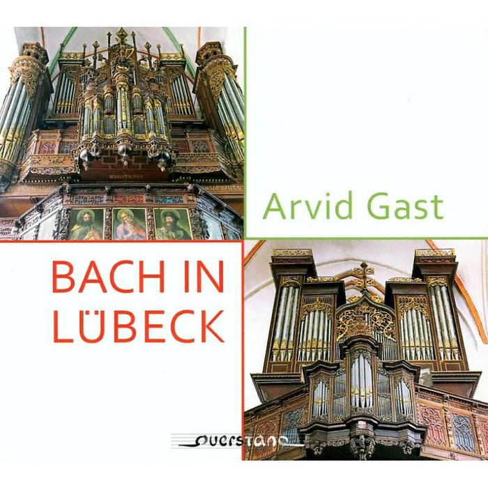 Arvid Gast: Bach in Lubeck