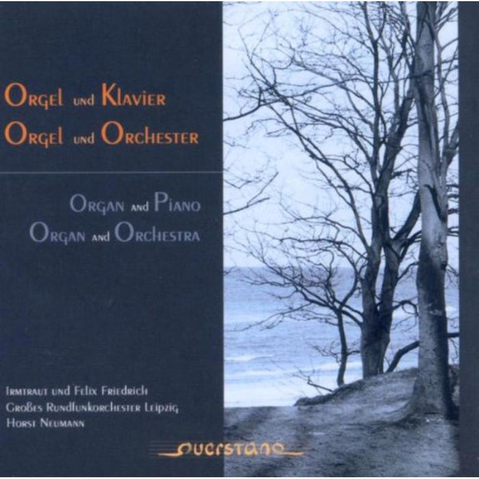 Friedrich/Grosses Rundfunkorchester Leipzig: Orgel und Klavier/Orgel und Orchester
