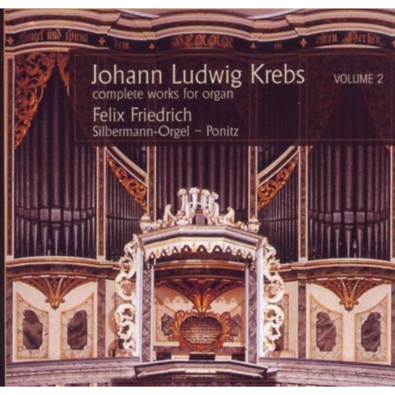 Friedrich, Felix: Complete Works for Organ Vol 2