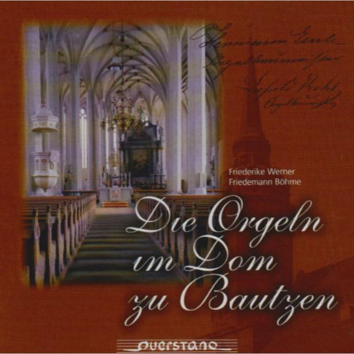 Werner/Bohme: Die Orgeln im Dom zu Bautzen