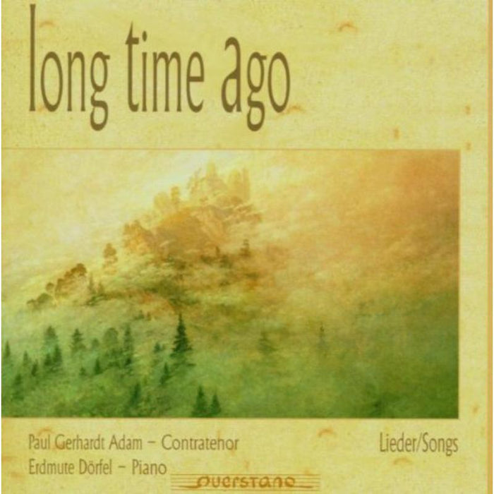 Adam/Dorfel: Long Time Ago/Lieder