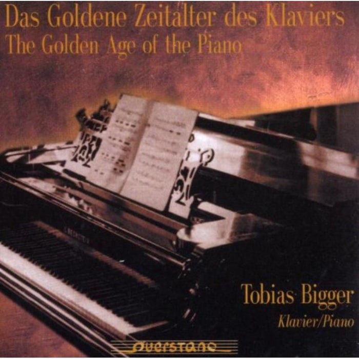 Tobias Bigger: Das Goldene Zeitalter des Klaviers