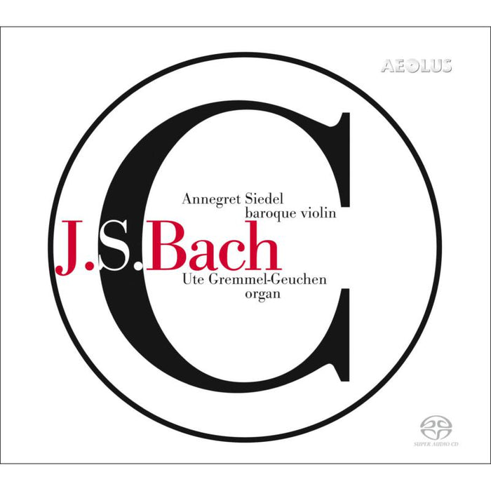 Annegret Siedel; Ute Gremmel-Geuchen: Works Of JS Bach For Baroque Violin & Organ