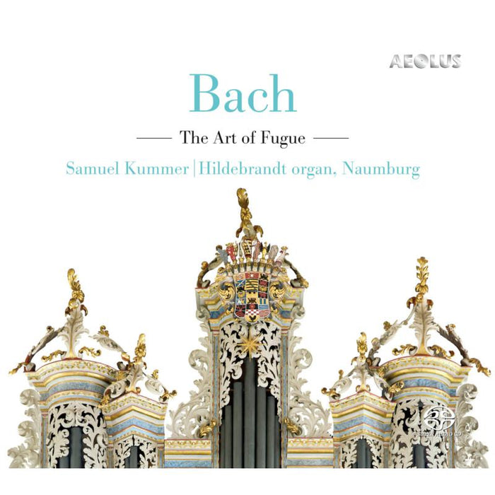 Samuel KUmmer: JS Bach: The Art Of The Fugue BVW 1080