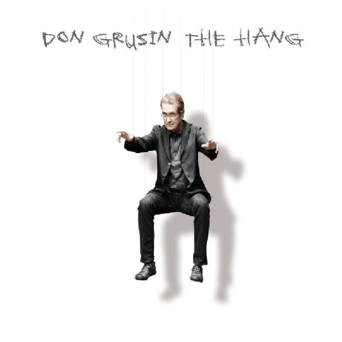 Don Grusin: The Hang