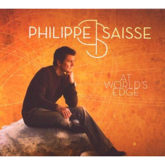 Philippe Saisse: At World's Edge