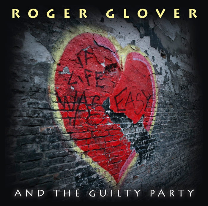 Roger Glover: Roger Glover - If Life Was Easy