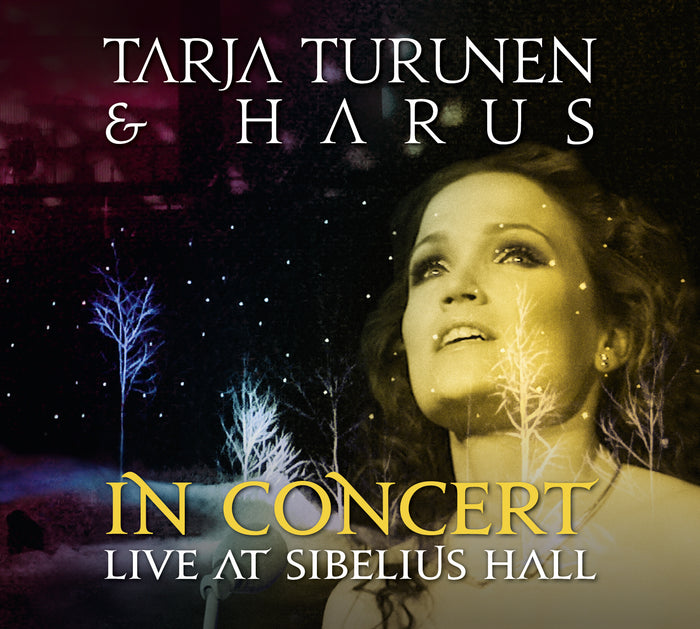 Tarja Turunen & Harus: Tarja Turunen & Harus - In Concert - Live At Sibelius Hall