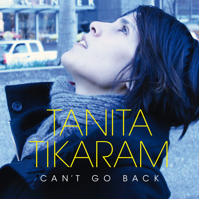 Tanita Tikaram: Tanita Tikaram - Can't Go Back