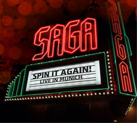 Saga: Saga - Spin It Again ? Live In Munich