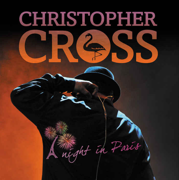 Christopher Cross: Christopher Cross - A Night In Paris