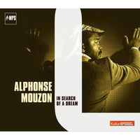 Alphonse Mouzon: In Search Of A Dream