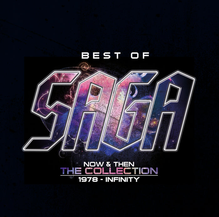 Saga: Saga - Best Of ? Now And Then ? The Collection