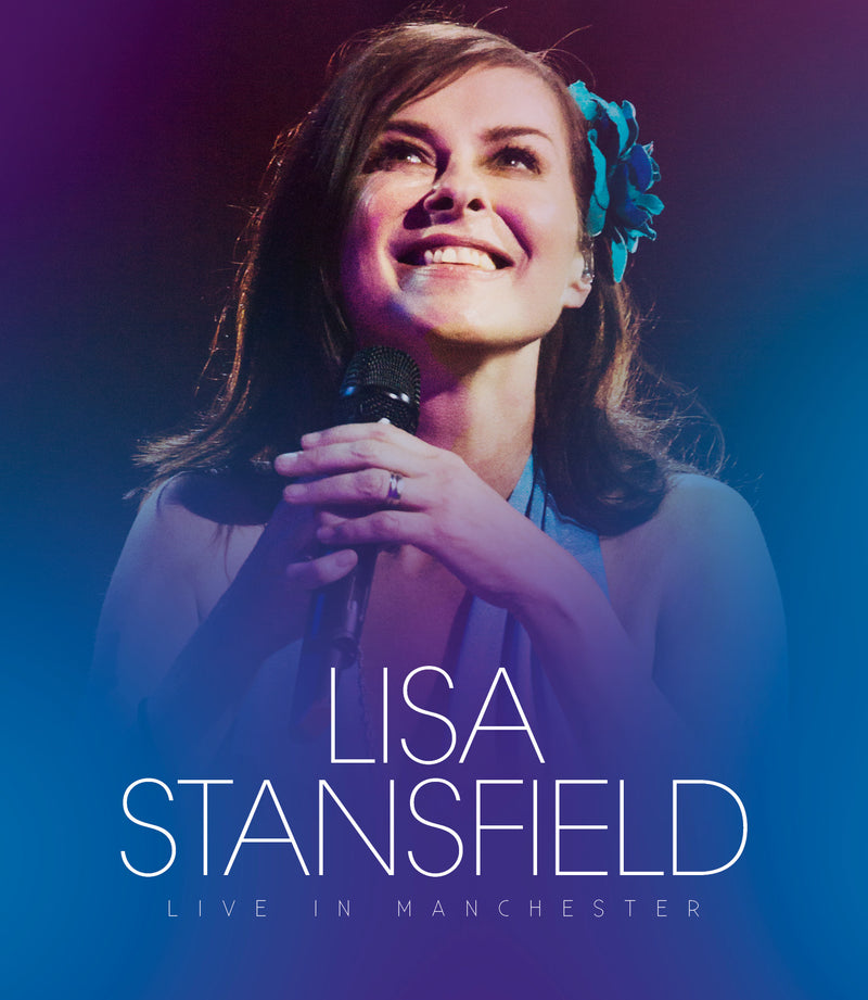 Lisa Stansfield: Lisa Stansfield - Live In Manchester