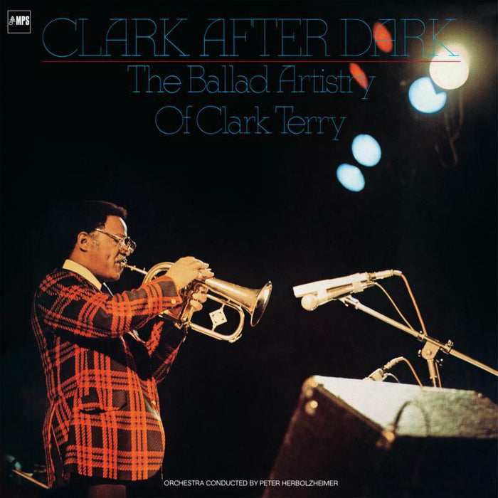Clark Terry: Clark After Dark - The Ballad Artistry of Clark Terry