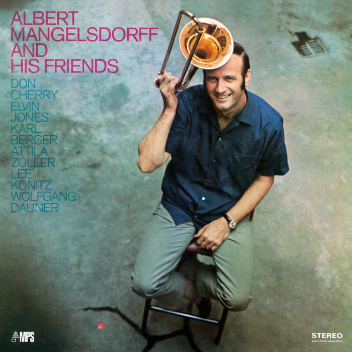 Albert Mangelsdorff: And His Friends