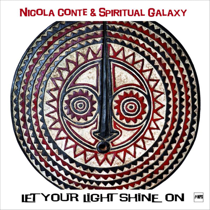 Nicola Conte & Spiritual Galaxy: Let Your Light Shine On