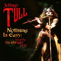 Jethro Tull: Nothing Is Easy - Live At The Isle Of Wight 1970