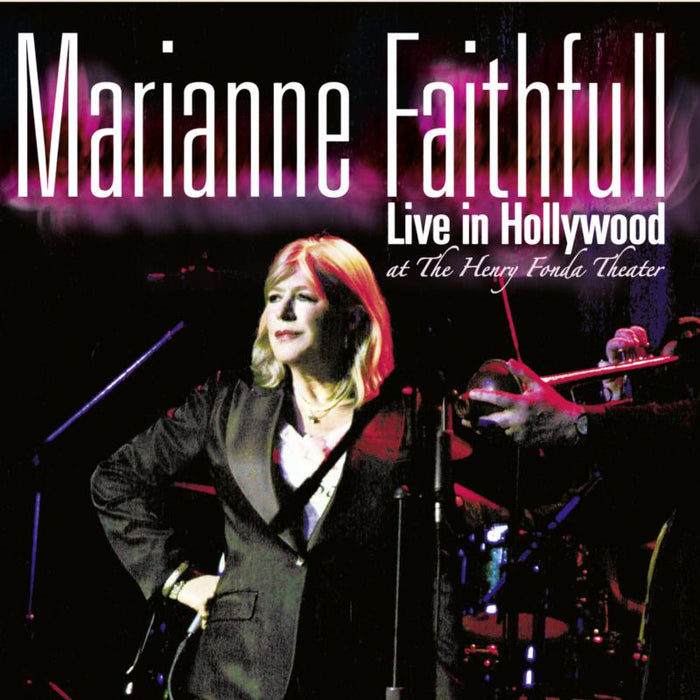 Marianne Faithfull: Marianne Faithfull - Live In Hollywood