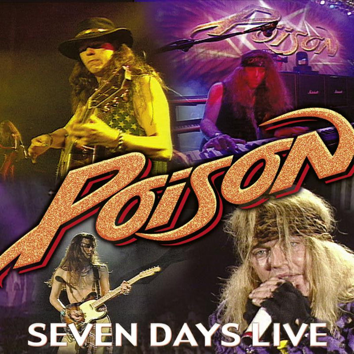 Poison: Poison - Seven Days Live