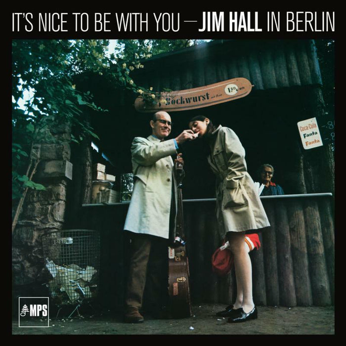 Jim Hall: It's Nice To Be With You - Jim Hall In Berlin (LP)