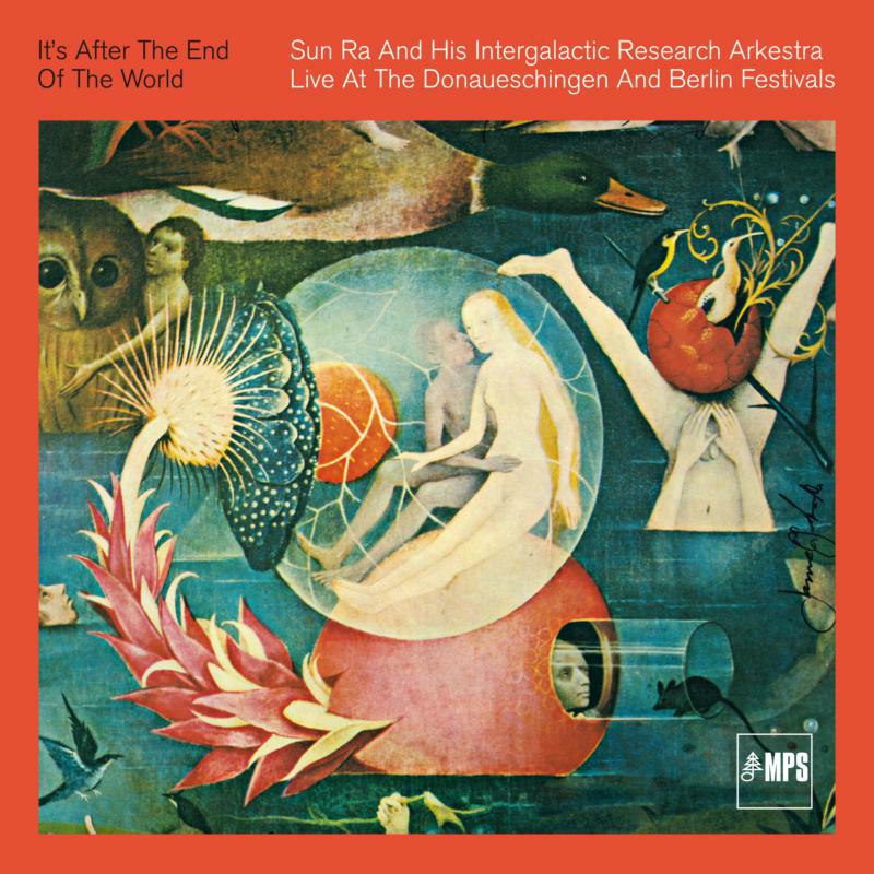 Sun Ra and His Intergalactic Research Arkestra: After The End Of The World