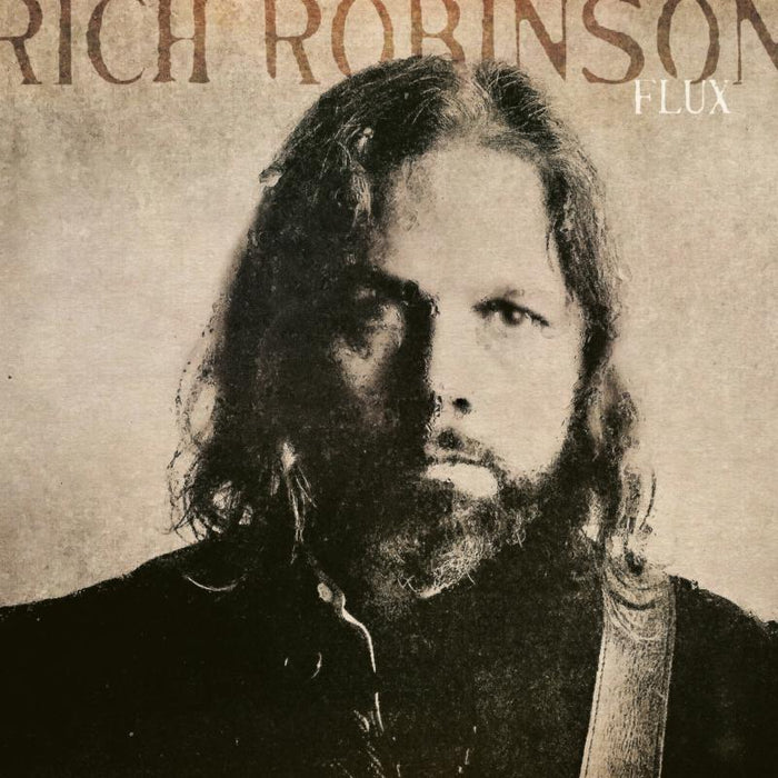 Rich Robinson: Flux