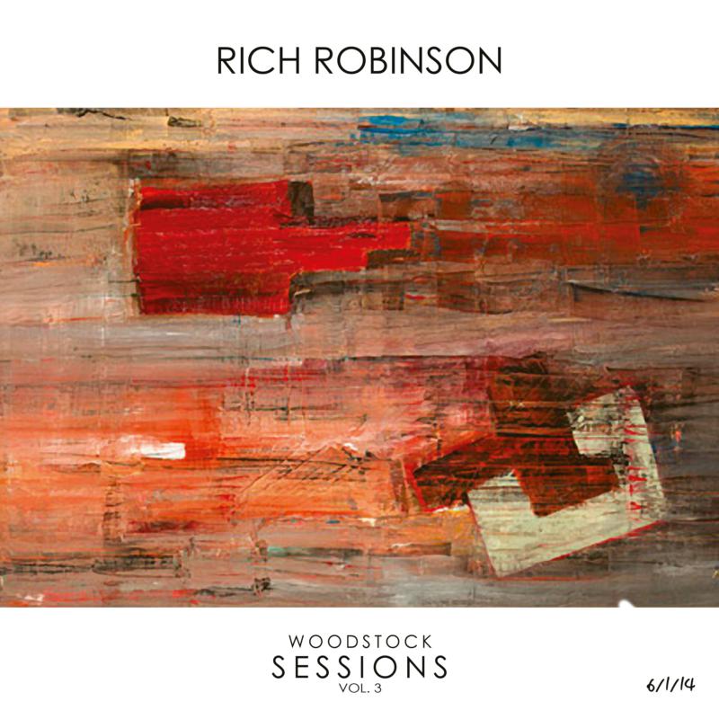 Rich Robinson: Woodstock Sessions Vol. 3