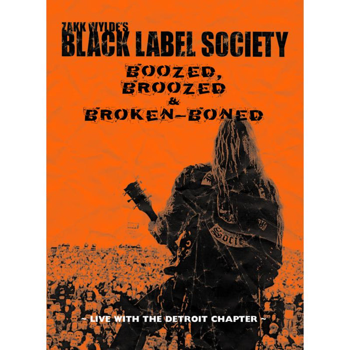Black Label Society: Boozed, Broozed & Broken-Boned