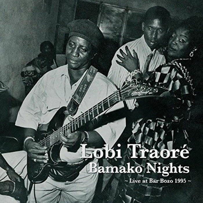 Lobi Traor?: Bamako Nights - Live At Bar Bozo 1995