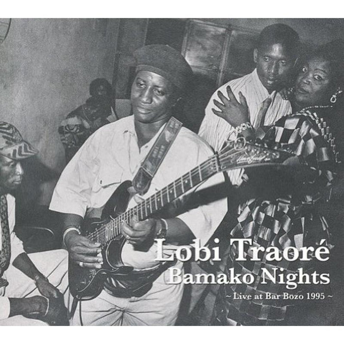 Lobi Traor?: Bamako Nights - Live At Bar Bozo 1995