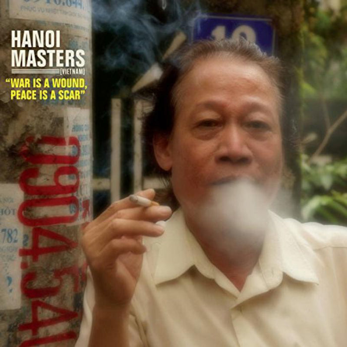 Various: Hanoi Masters: War Is A Wound, Peace Is A Scar