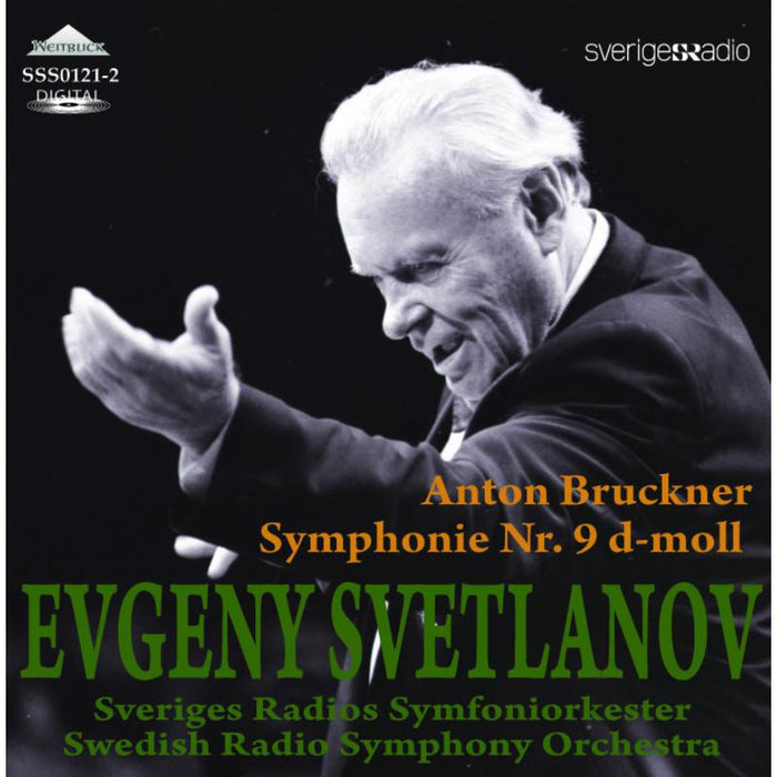 Swedish Radio Symphony Orchestra, Svetlanov: Bruckner: Symphony No. 9