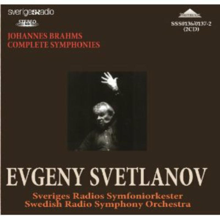 Swedish Radio Symphony Orchestra, Svetlanov: Brahms: Complete Symphonies