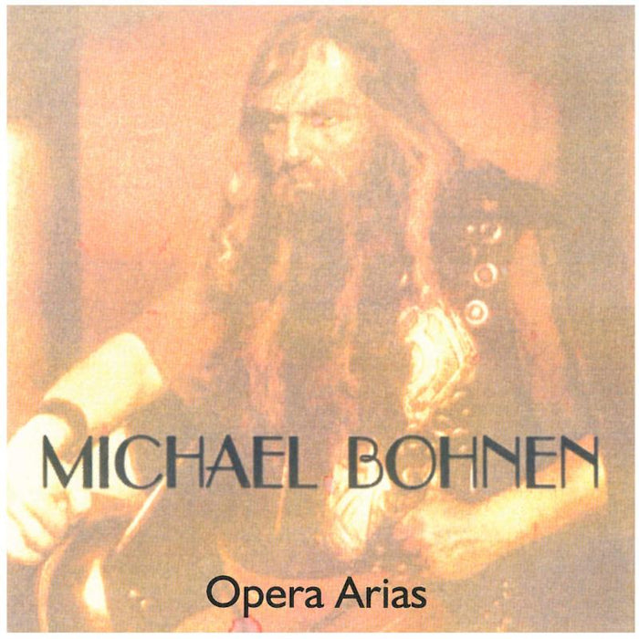 Bohnene: Michael Bohnen. Opera Arias Recital