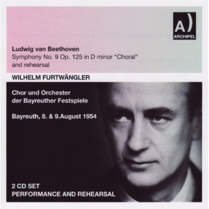 Brouwnstijn/Malaniuk/Windgassen/Edelman/Bayreuth: Symphony No.9 Choral  (Bayreuth 9/8/1954)